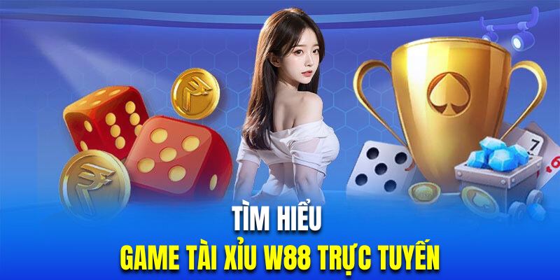 Khám phá game tài xỉu đổi thưởng hoành tráng nhất 